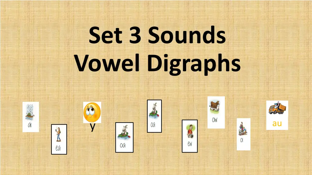 set 3 sounds vowel digraphs