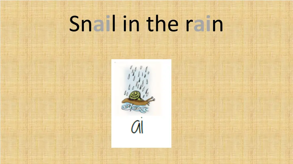 sn ai l in the r ai n