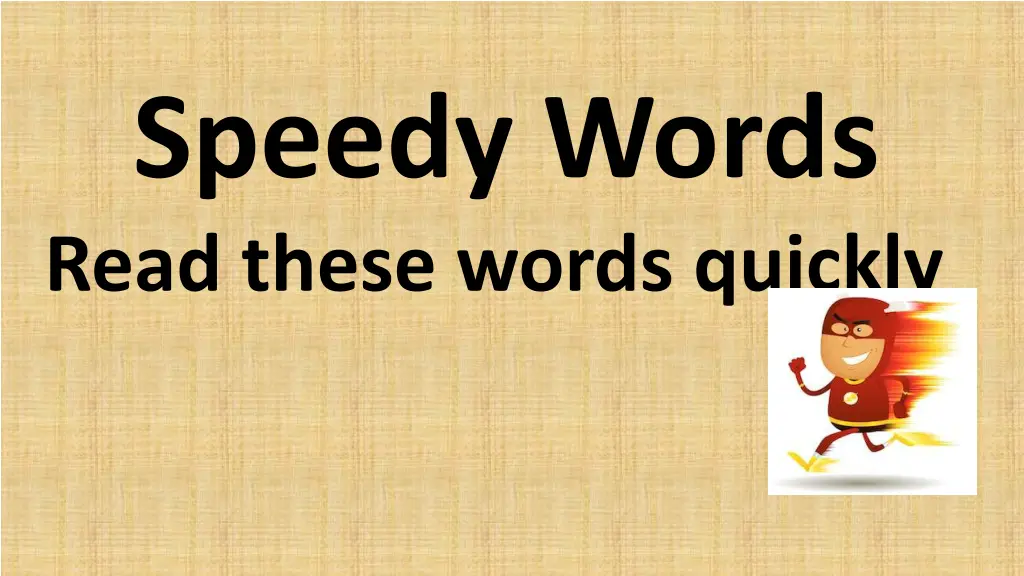speedy words read these words quickly