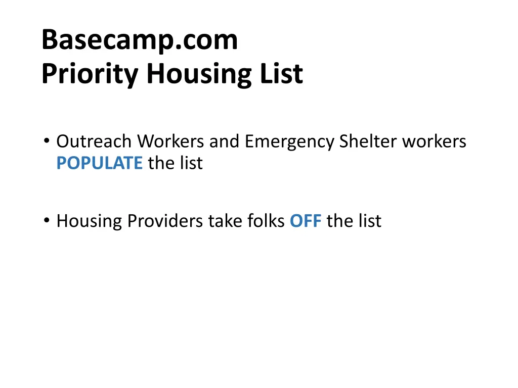 basecamp com priority housing list