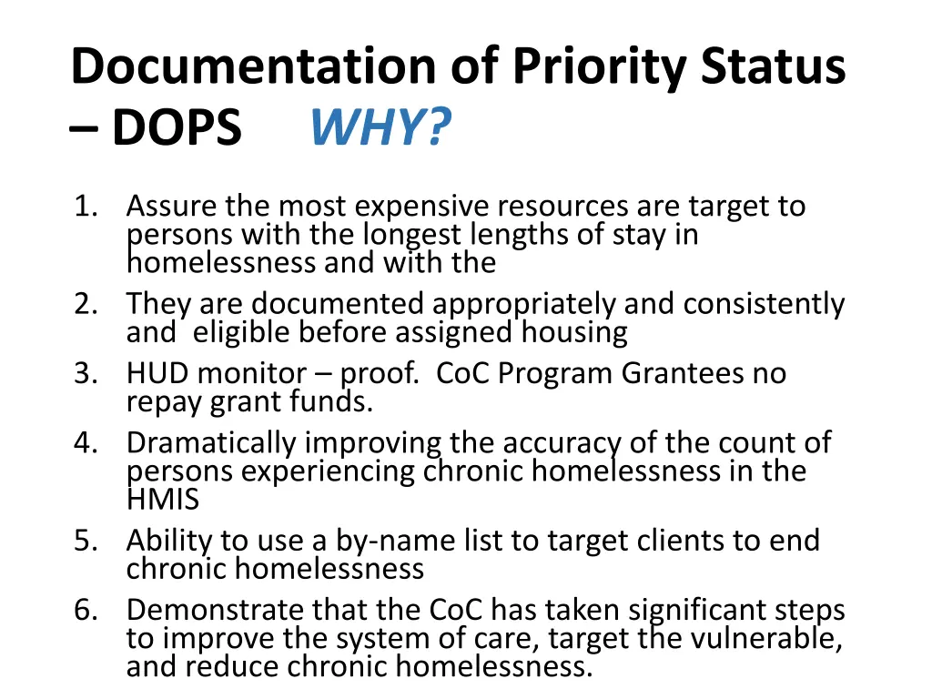 documentation of priority status dops why