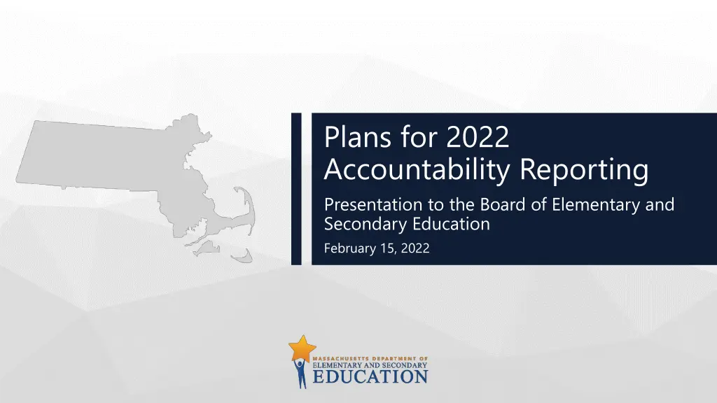 plans for 2022 accountability reporting