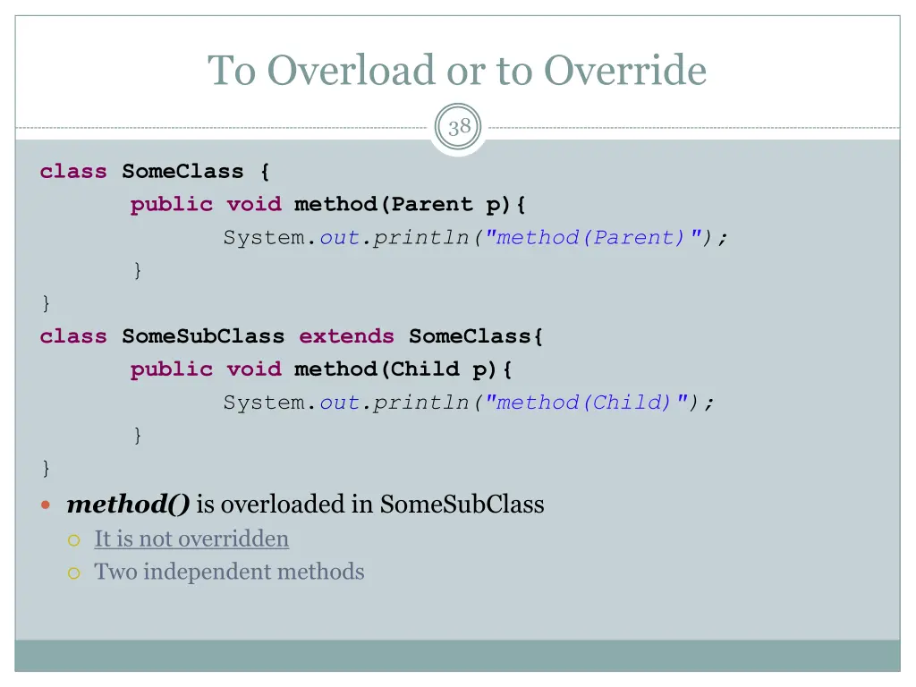 to overload or to override