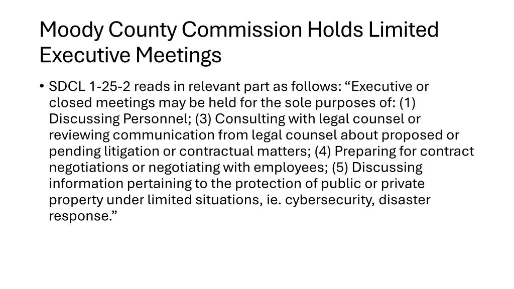 moody county commission holds limited executive
