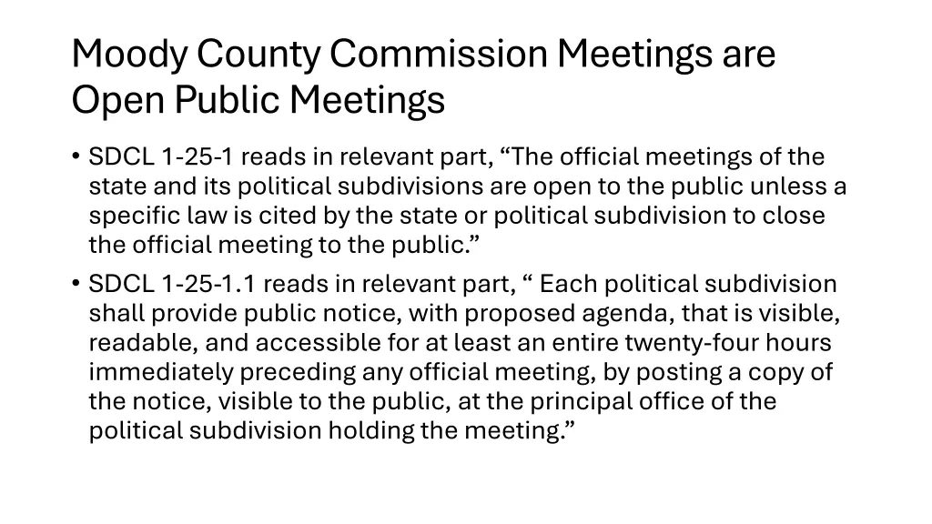 moody county commission meetings are open public