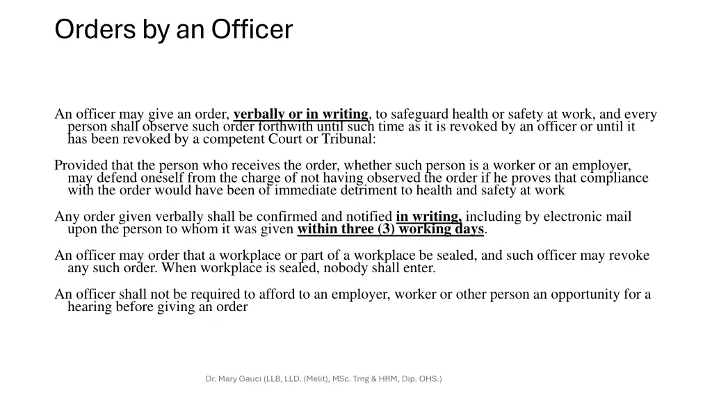 orders by an officer