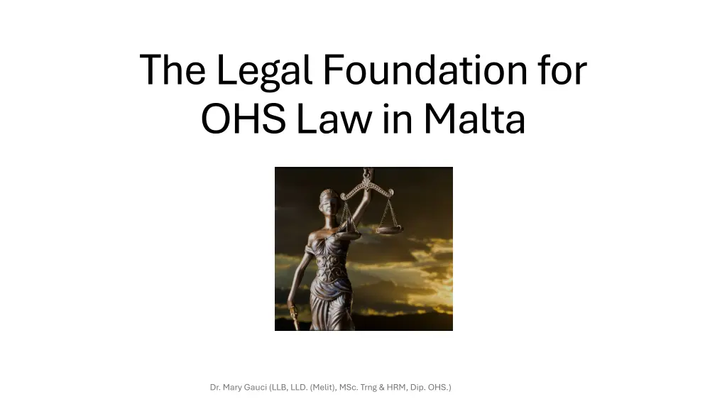 the legal foundation for ohs law in malta