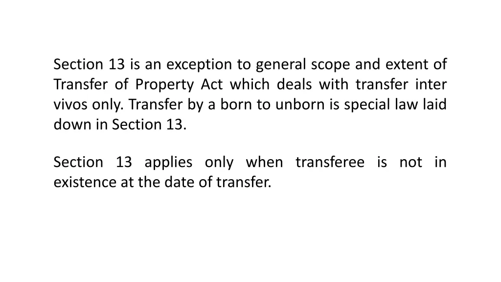 section 13 is an exception to general scope