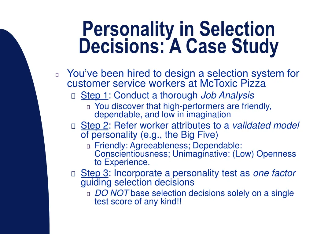 personality in selection decisions a case study