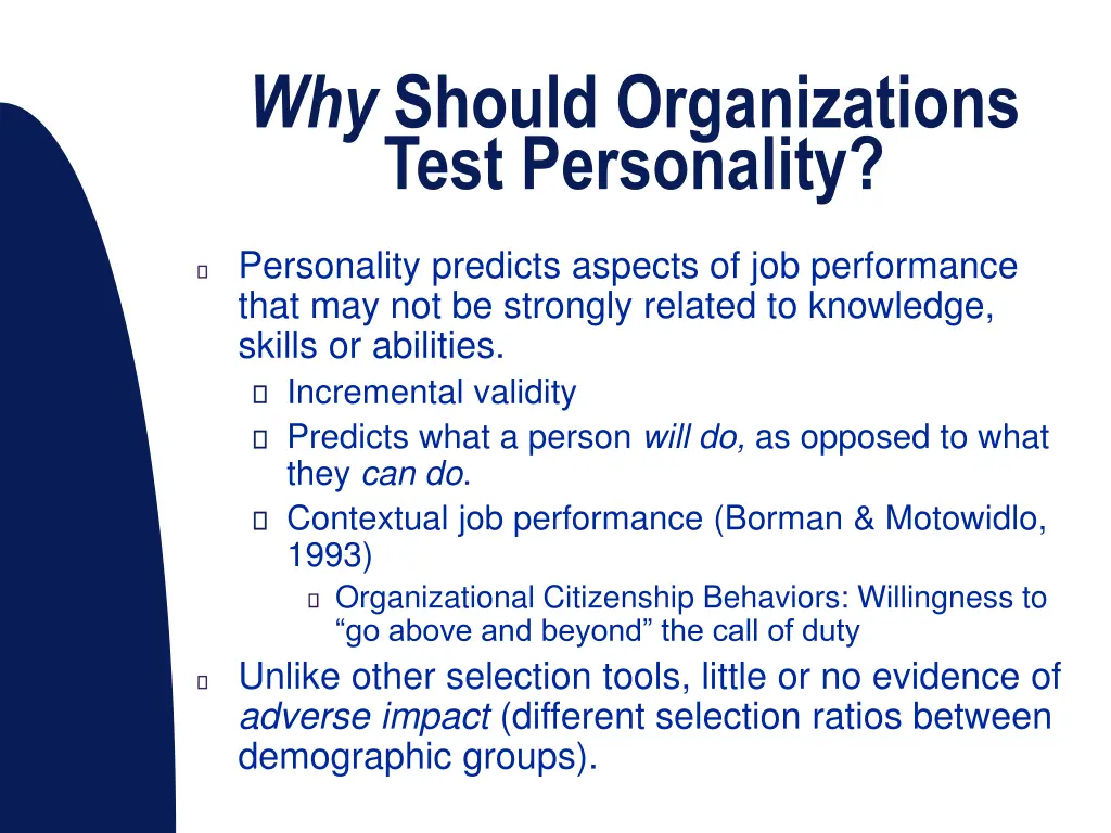 why should organizations test personality
