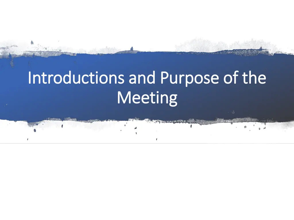 introductions and purpose of the introductions