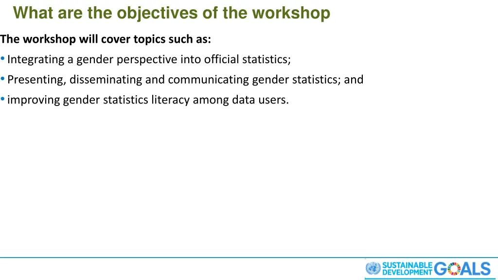 what are the objectives of the workshop 1