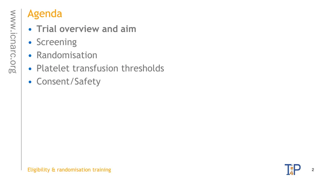 agenda trial overview and aim screening
