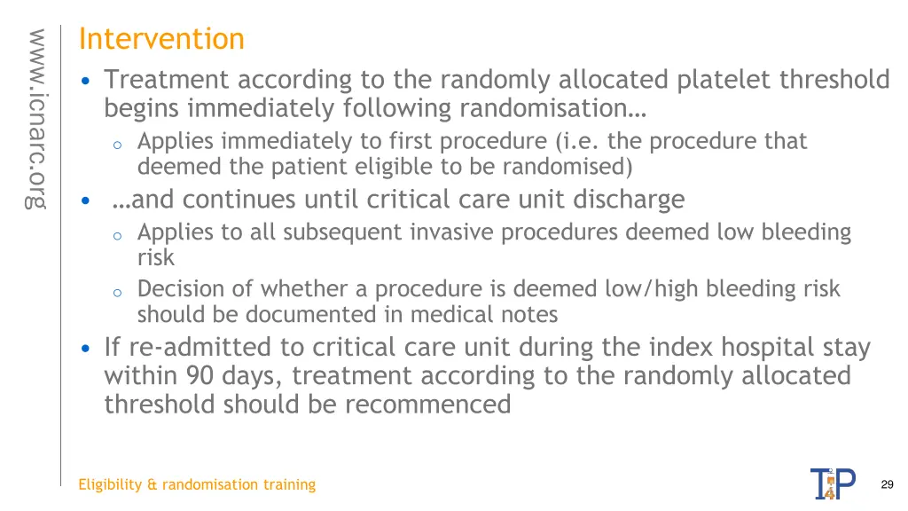 intervention treatment according to the randomly