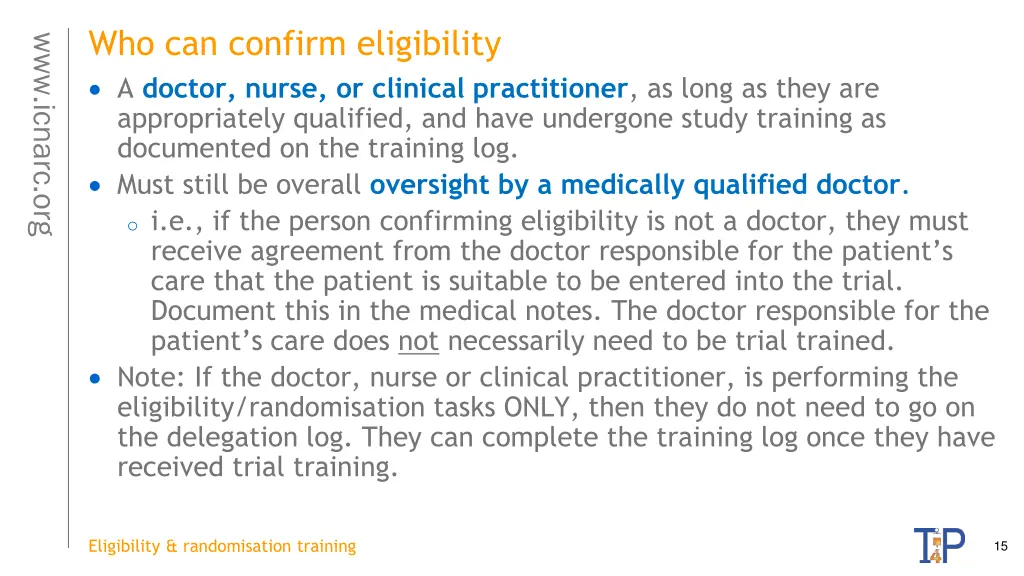 who can confirm eligibility a doctor nurse