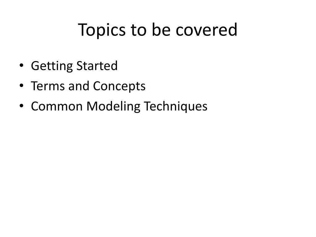 topics to be covered