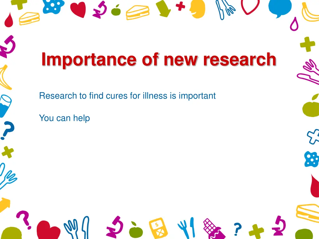 importance of new research