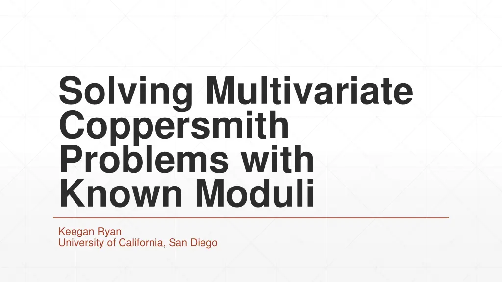 solving multivariate coppersmith problems with