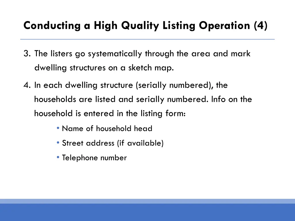 conducting a high quality listing operation 4