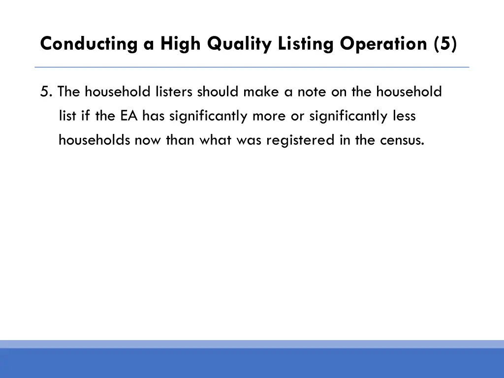 conducting a high quality listing operation 5