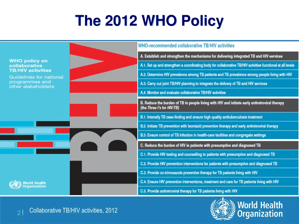 the 2012 who policy