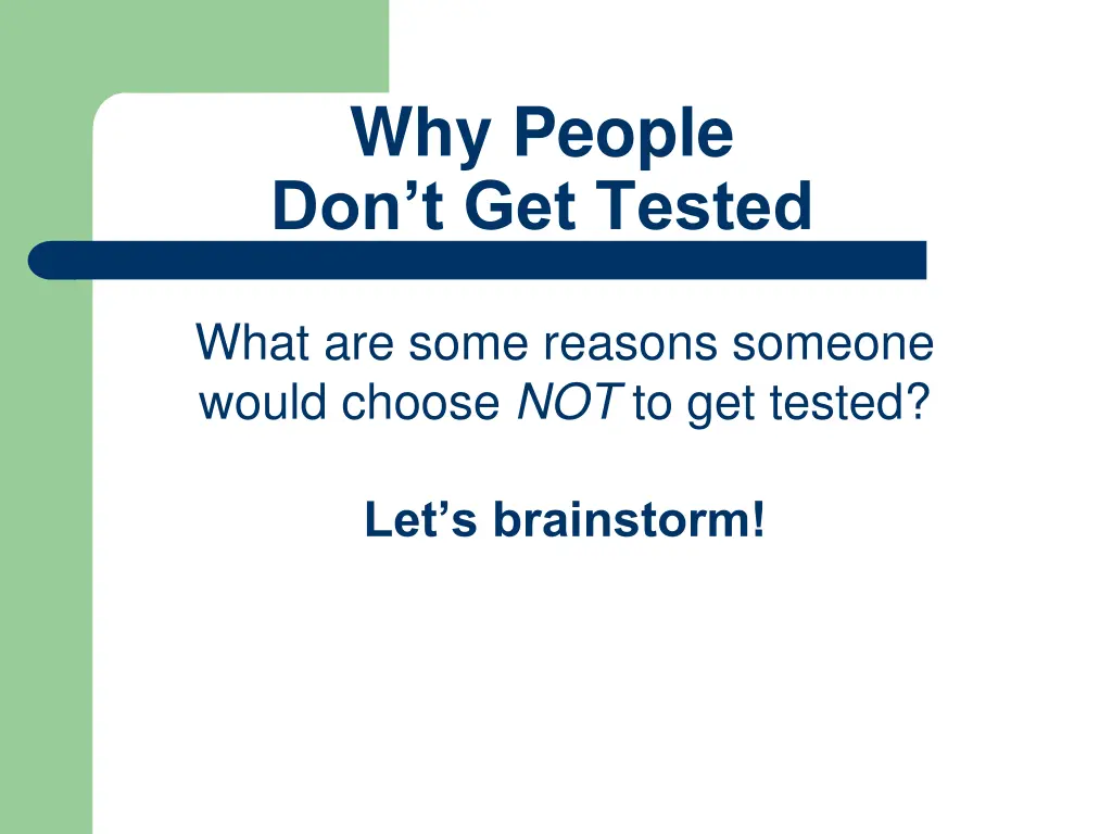 why people don t get tested