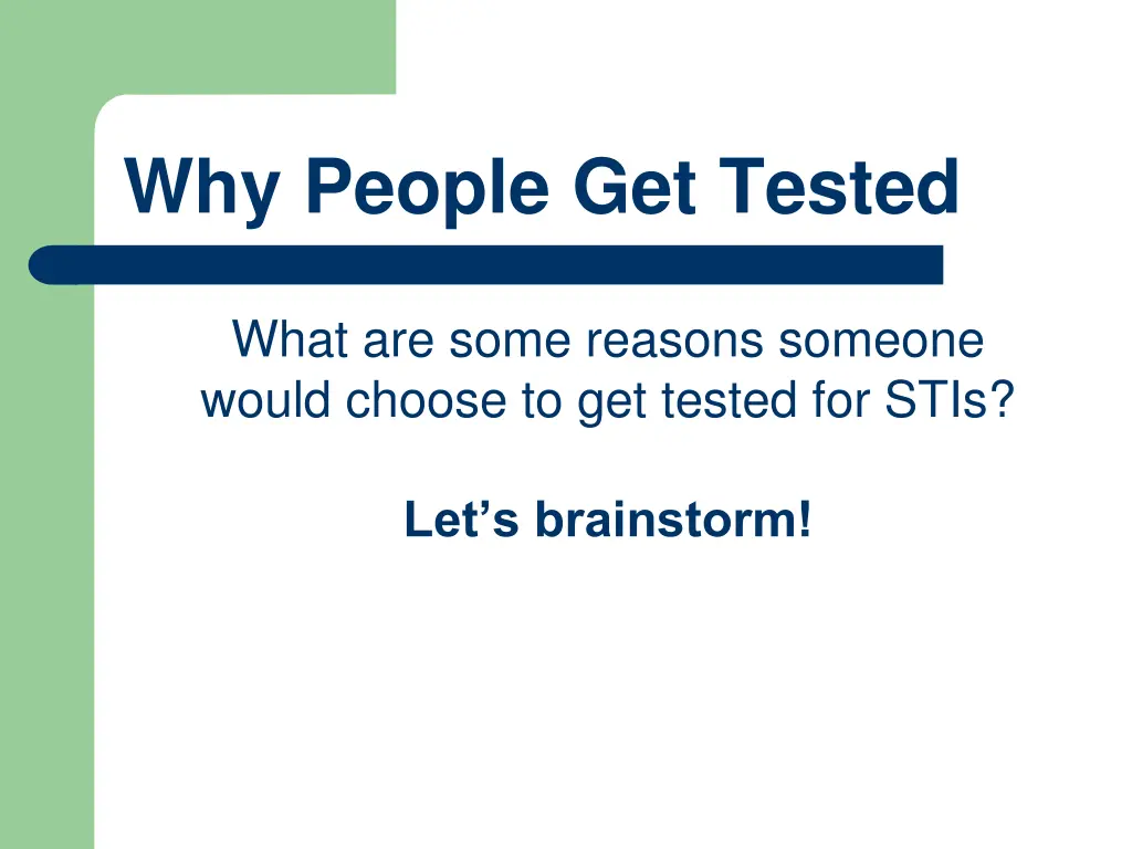 why people get tested