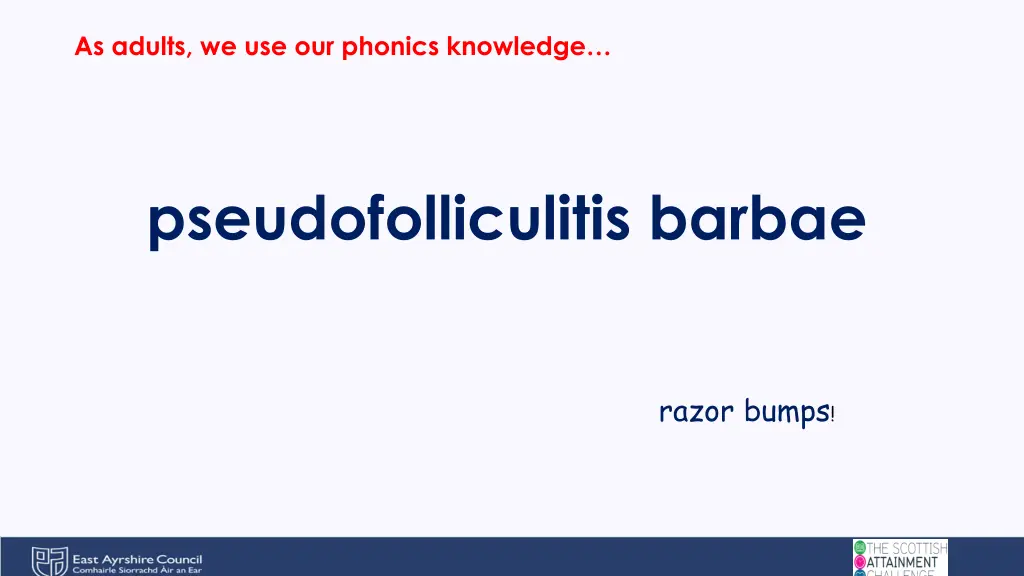 as adults we use our phonics knowledge