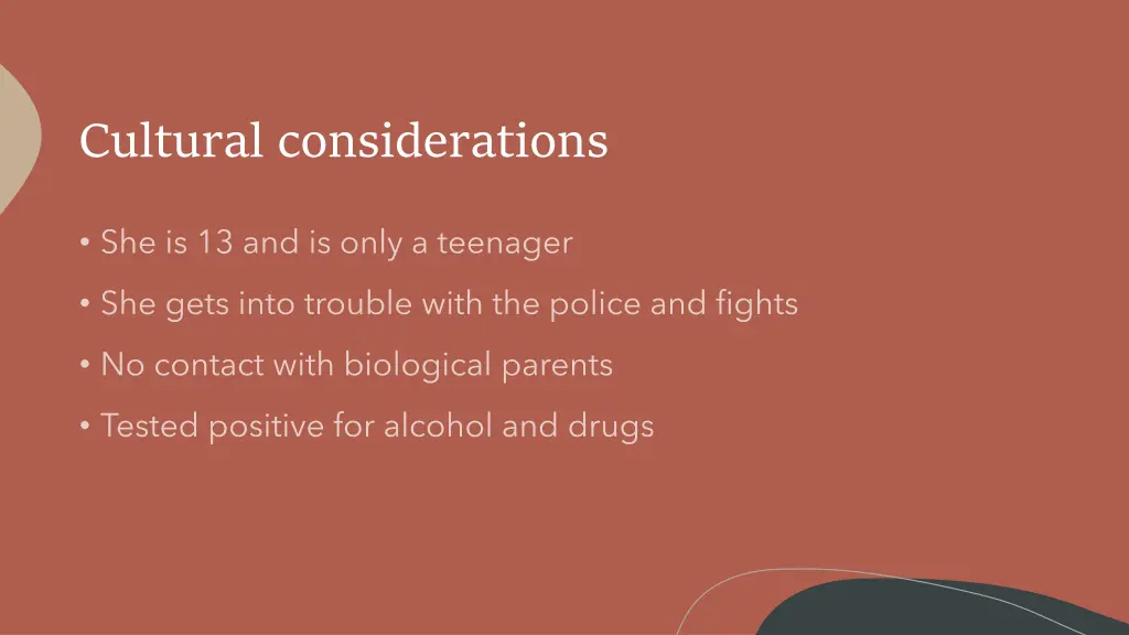 cultural considerations