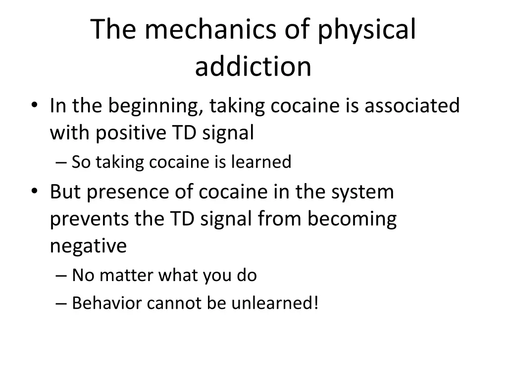 the mechanics of physical addiction
