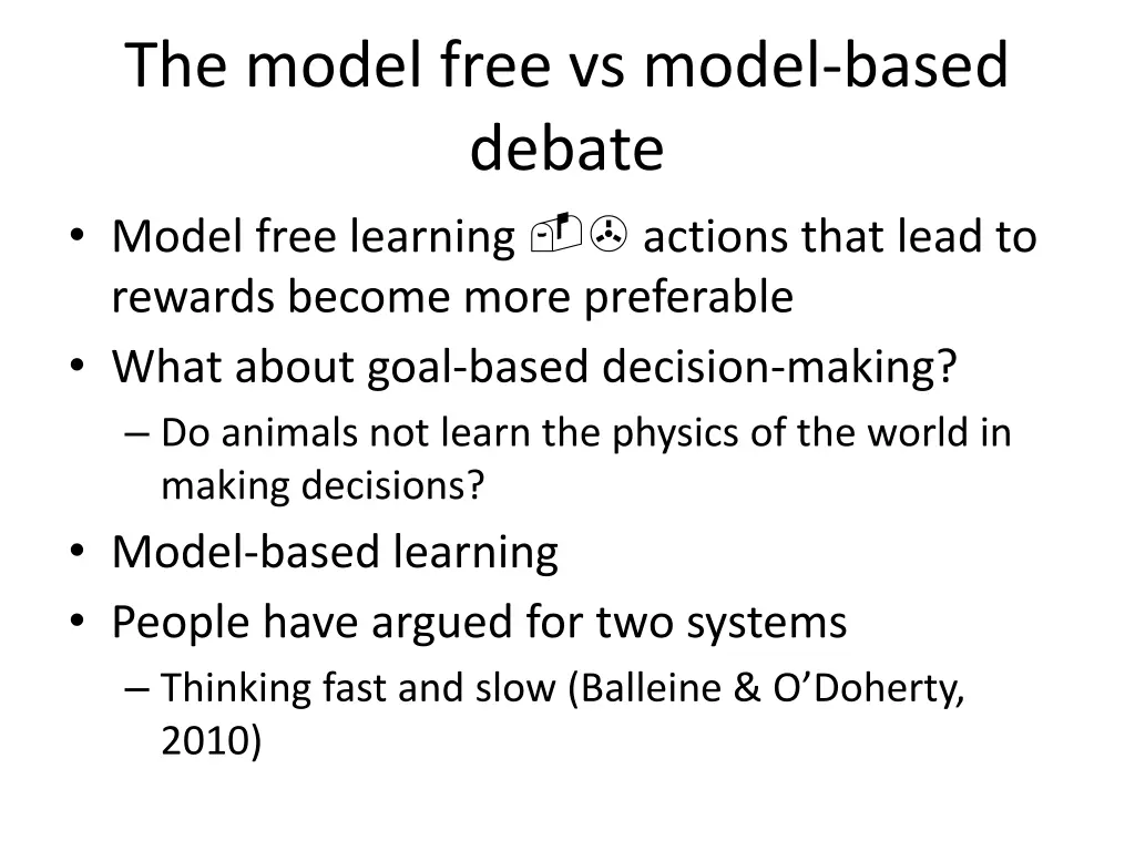 the model free vs model based debate model free