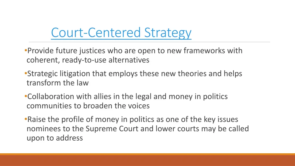court centered strategy