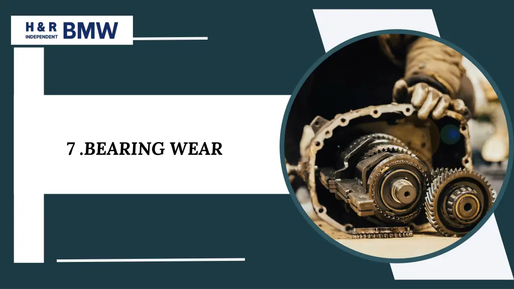 7 bearing wear