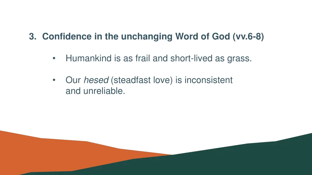 3 confidence in the unchanging word of god vv 6 8 2