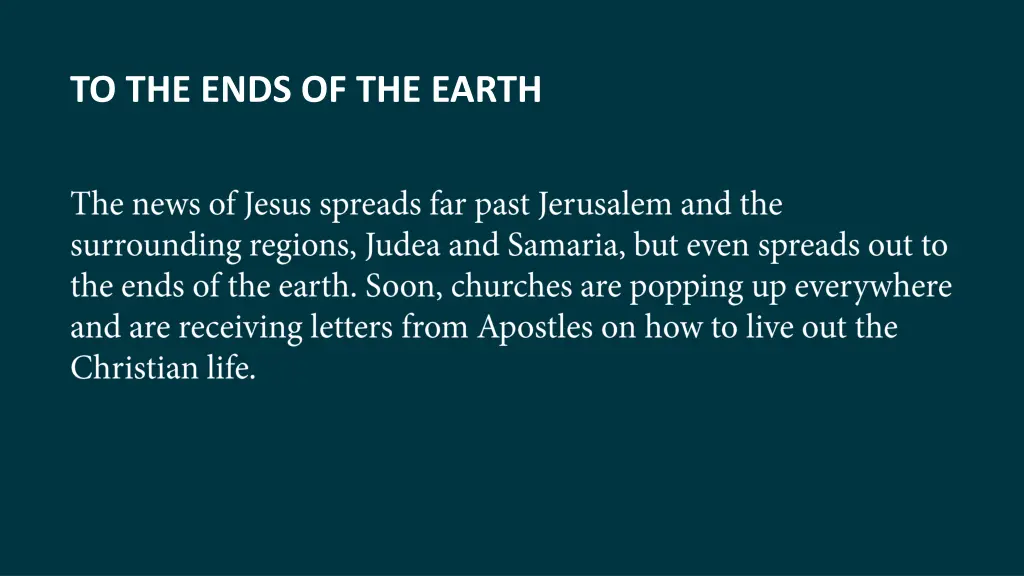 to the ends of the earth