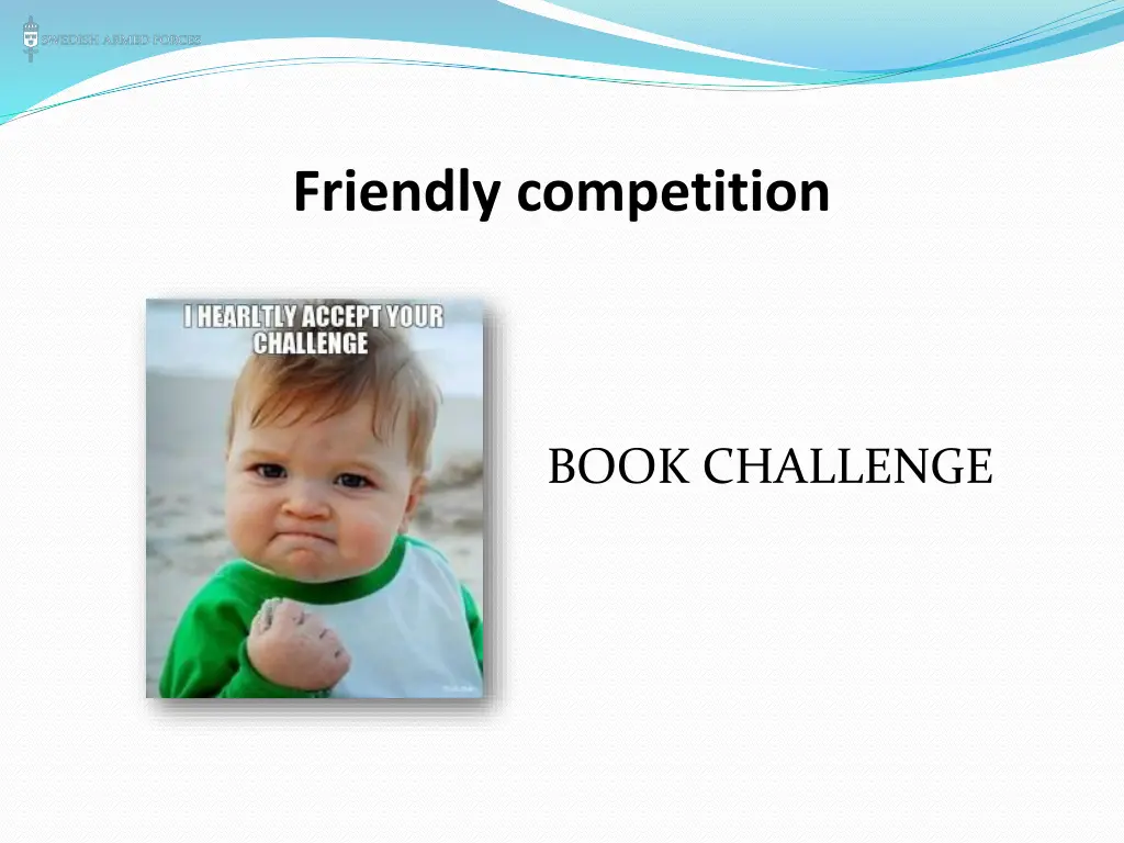 friendly competition