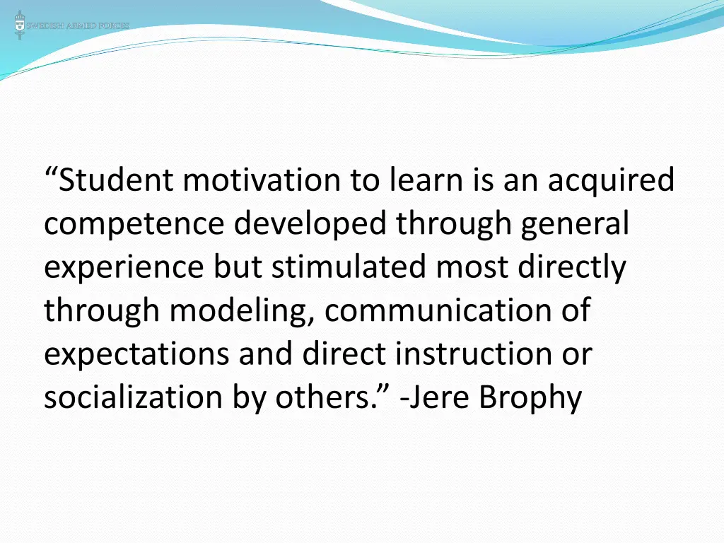student motivation to learn is an acquired
