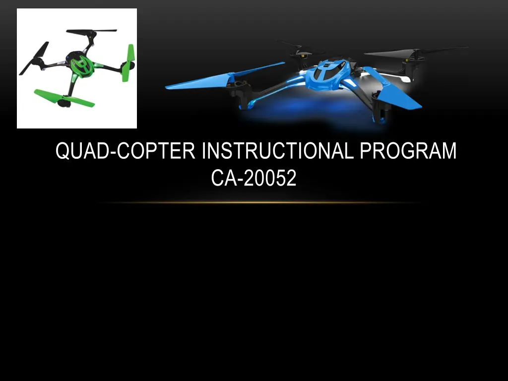 quad copter instructional program ca 20052