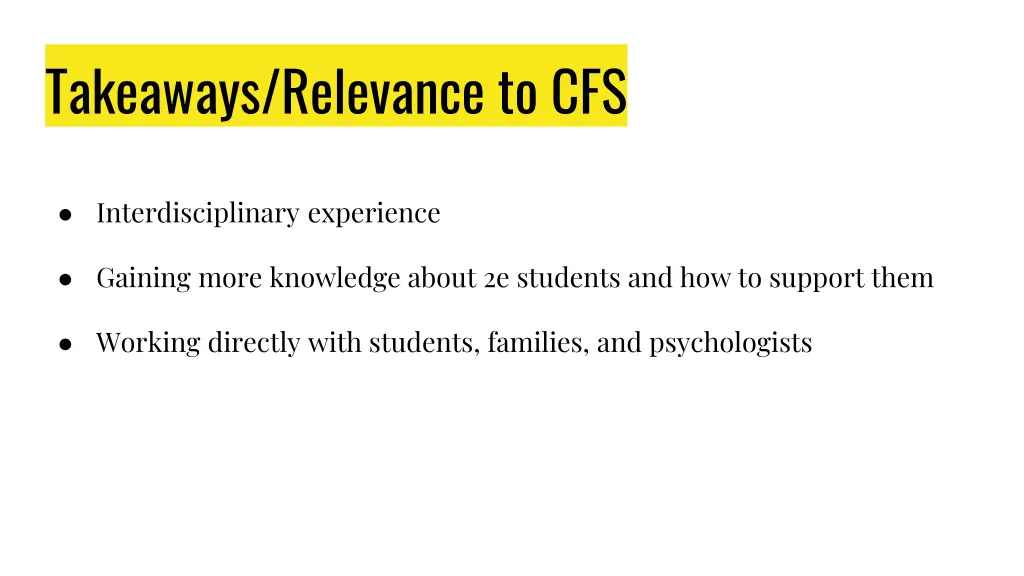 takeaways relevance to cfs