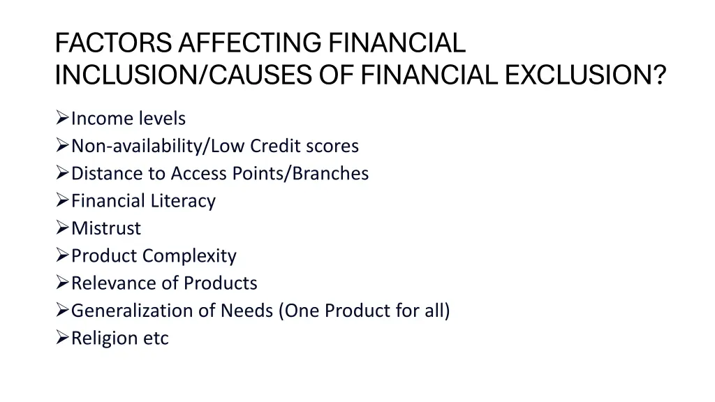 factors affecting financial inclusion causes