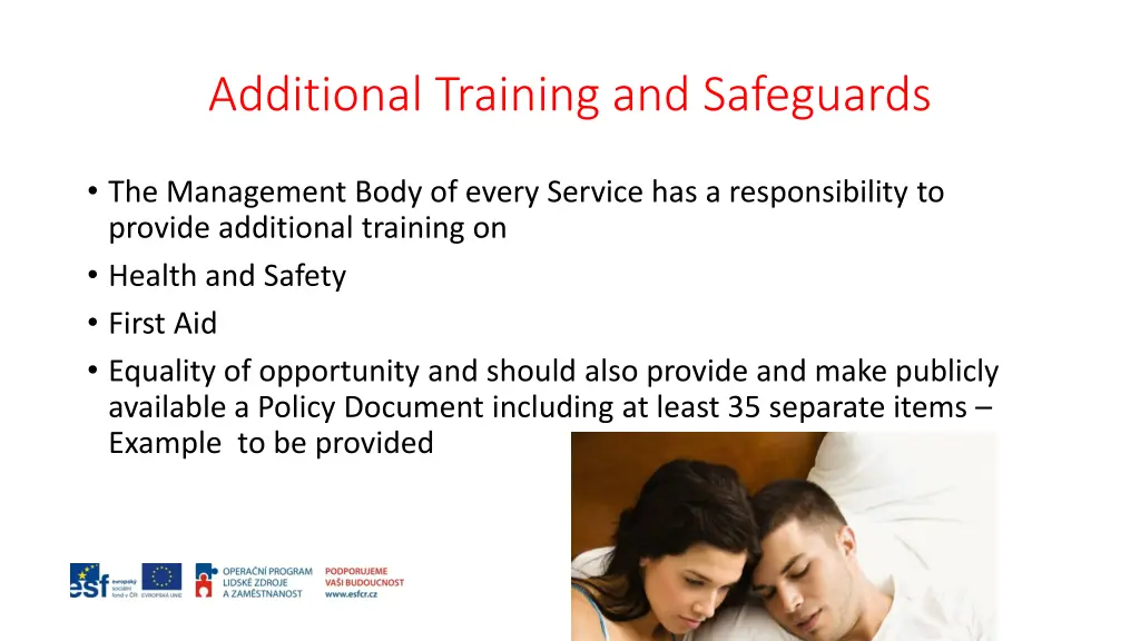additional training and safeguards