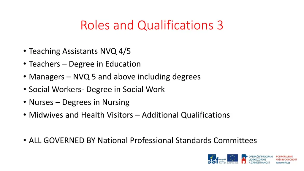 roles and qualifications 3
