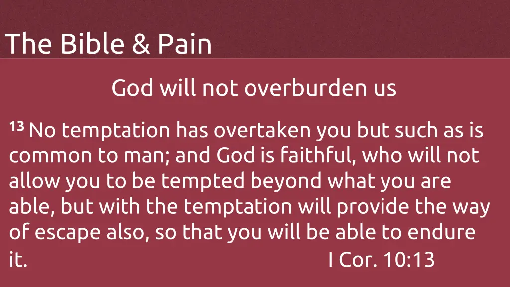 the bible pain 9