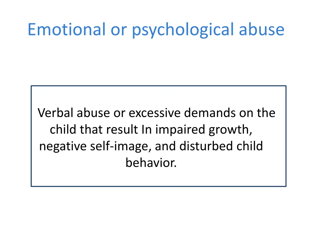emotional or psychological abuse