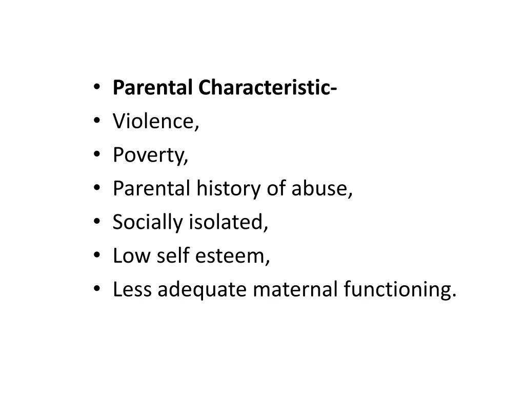 parental characteristic violence poverty parental