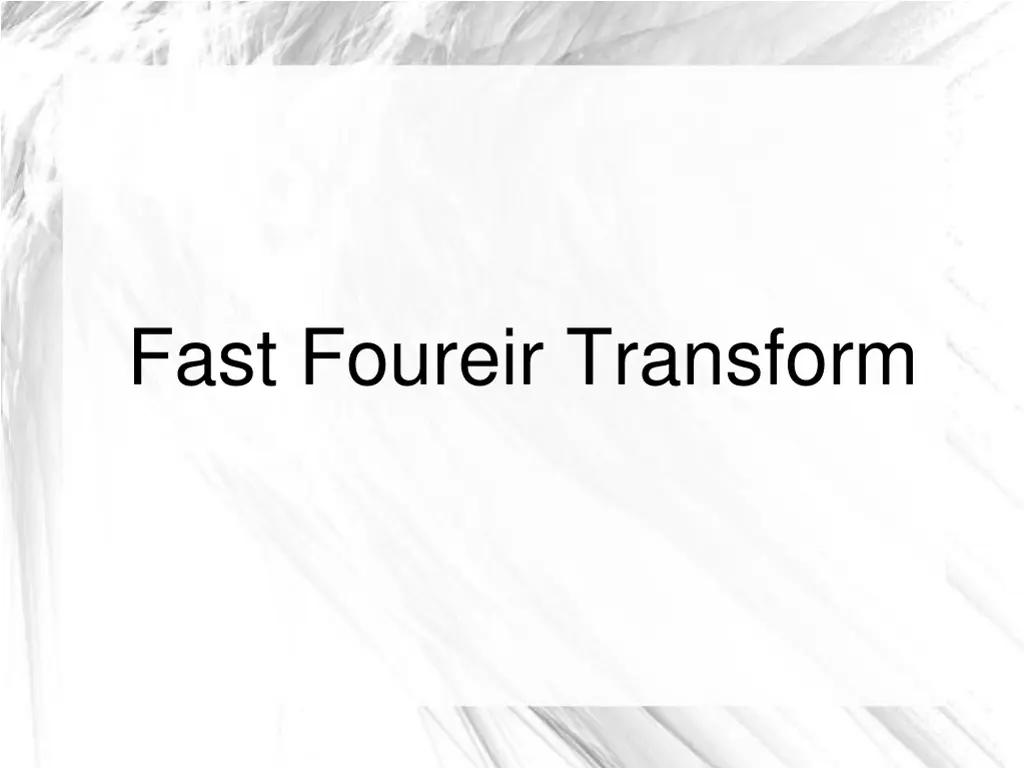 fast foureir transform