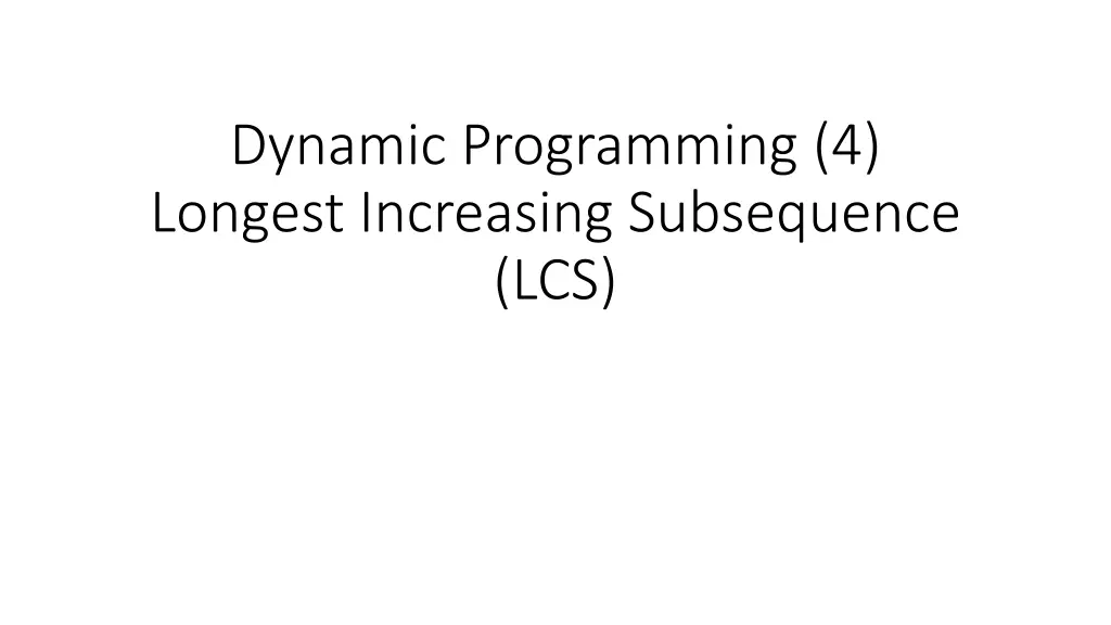 dynamic programming 4 longest increasing