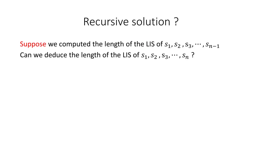 recursive solution