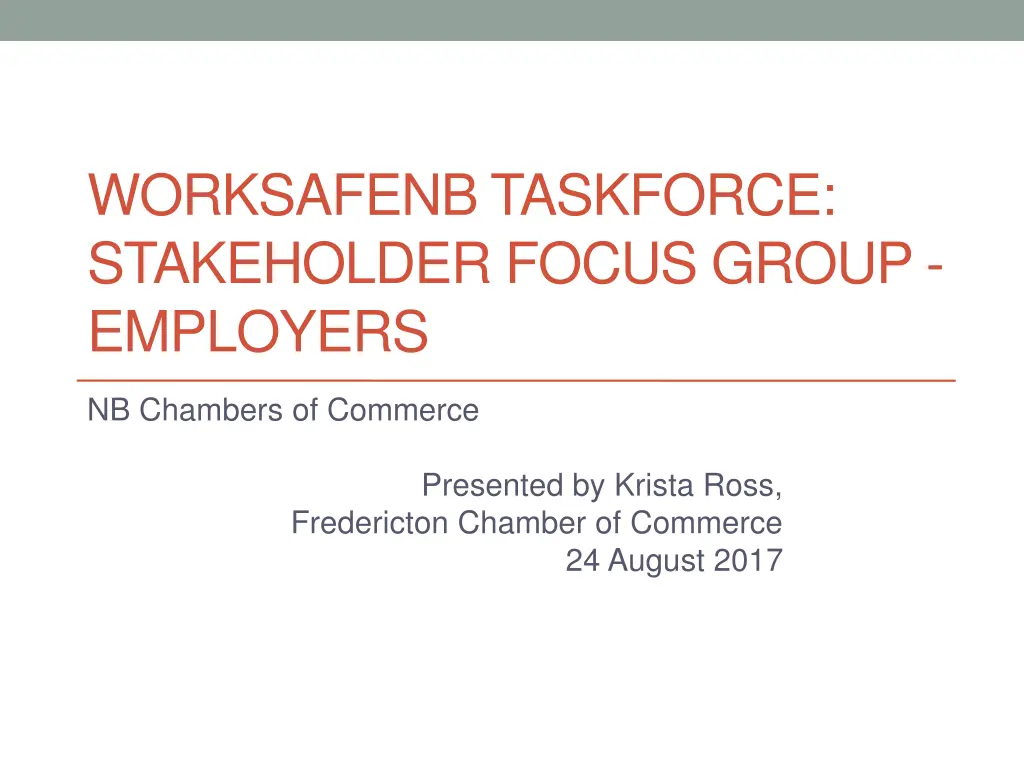 worksafenb taskforce stakeholder focus group