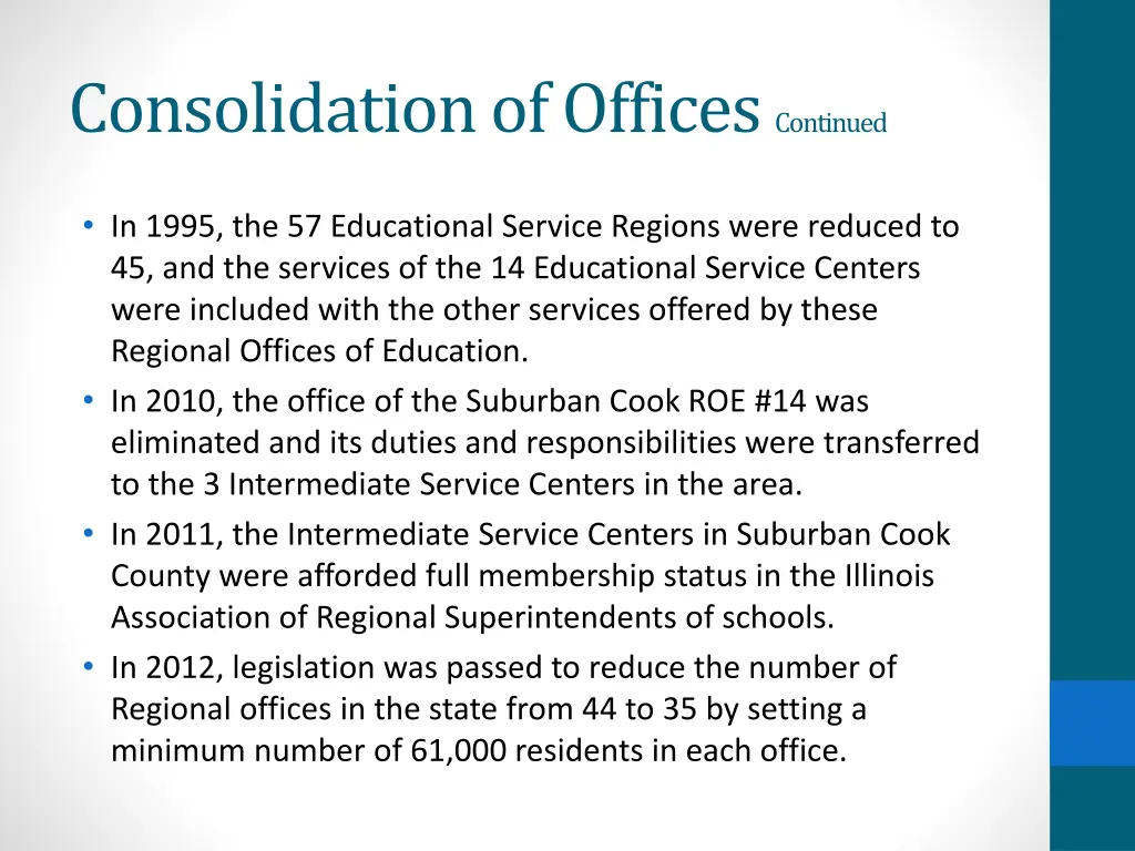 consolidation of offices continued